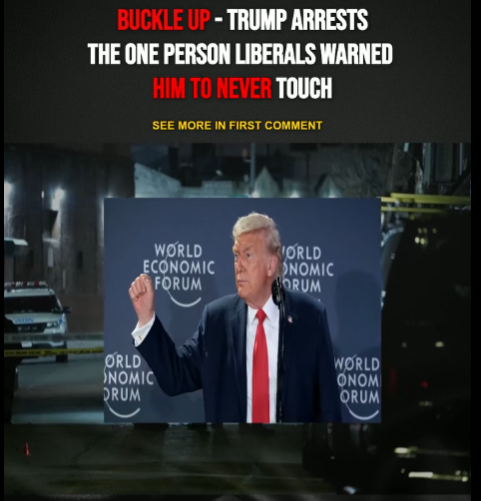 BUCKLE UP — Trump Arrests the One Person Liberals Warned Him to Never Touch