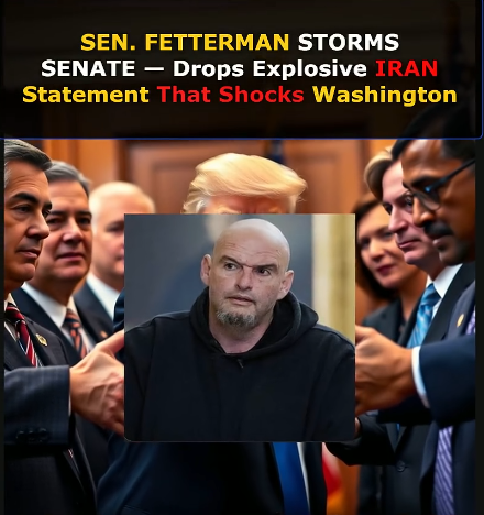 FETTERMAN STORMS SENATE — Drops Explosive Statement on IRAN That No One Saw Coming