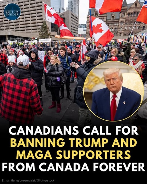 Calls to Bar Trump and MAGA Supporters From Canada
