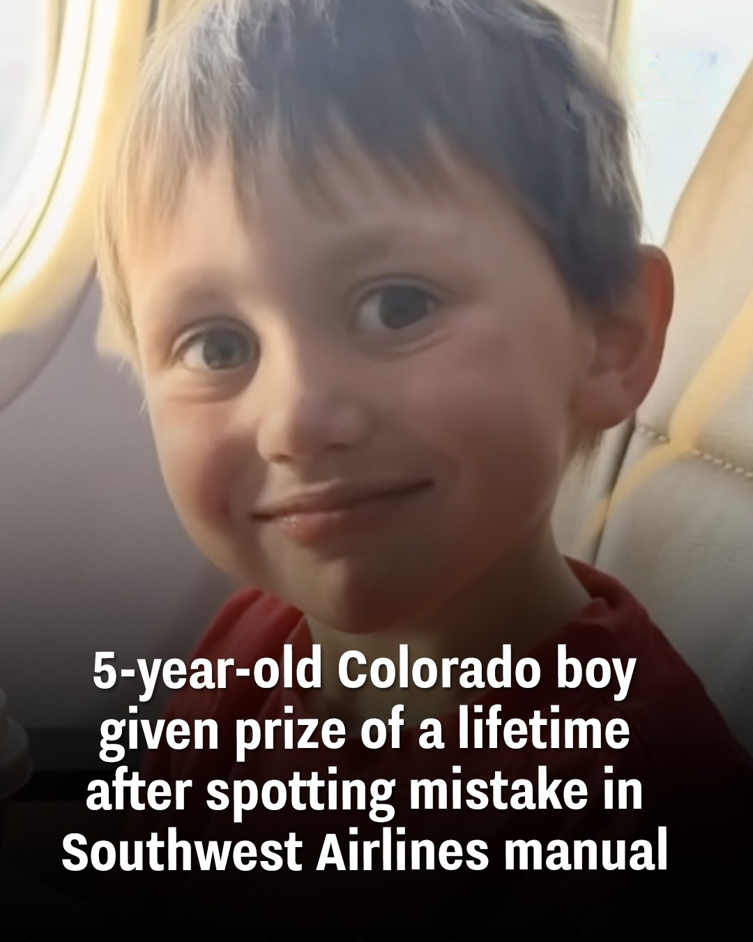 5-year-old Colorado boy given prize of a lifetime after spotting mistake in Southwest Airlines manual
