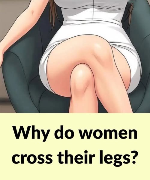 What is the reason behind women crossing their legs while seated? Psychological viewpoints