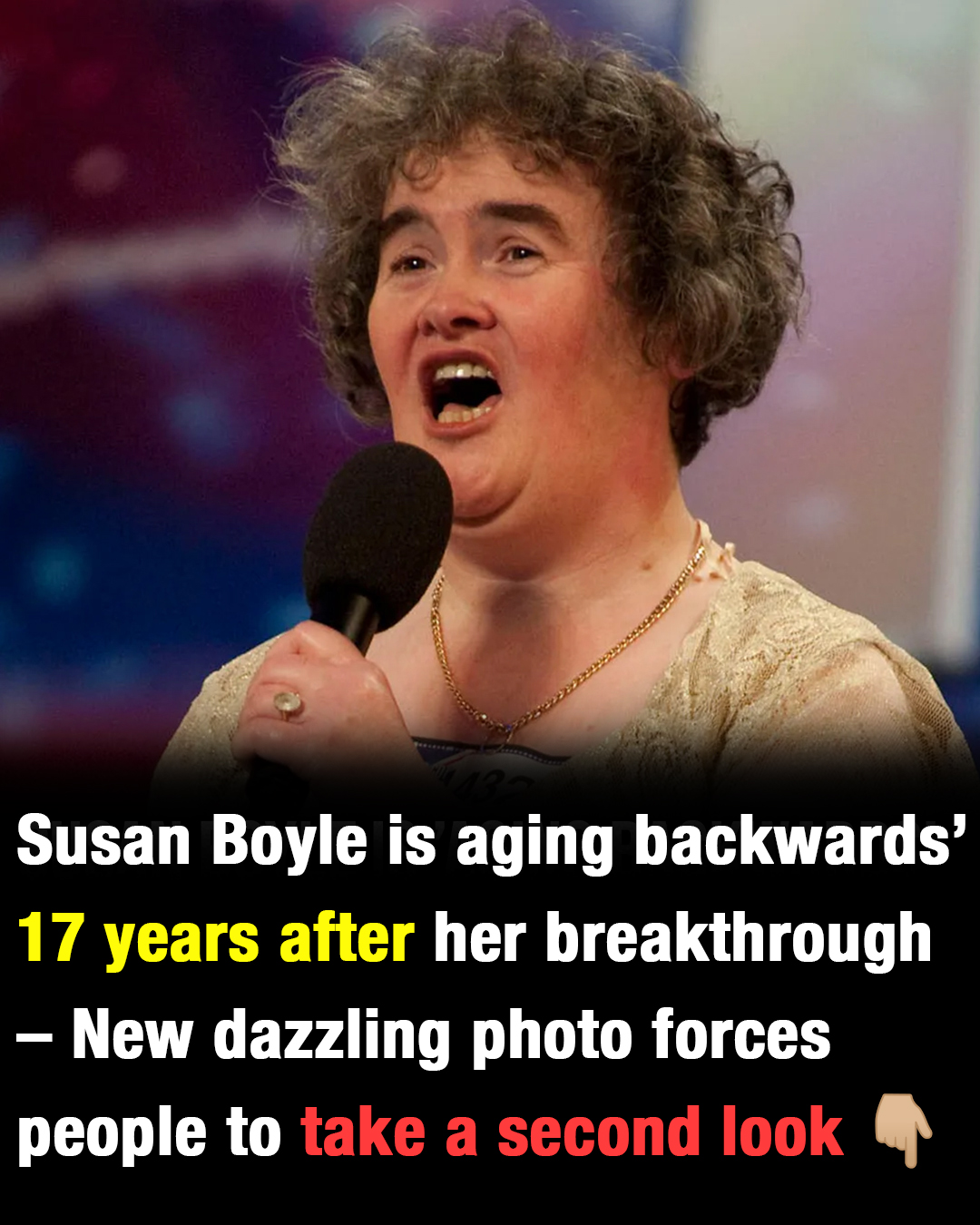 Susan Boyle is now ”aging backwards” 17 years after Britain’s Got Talent