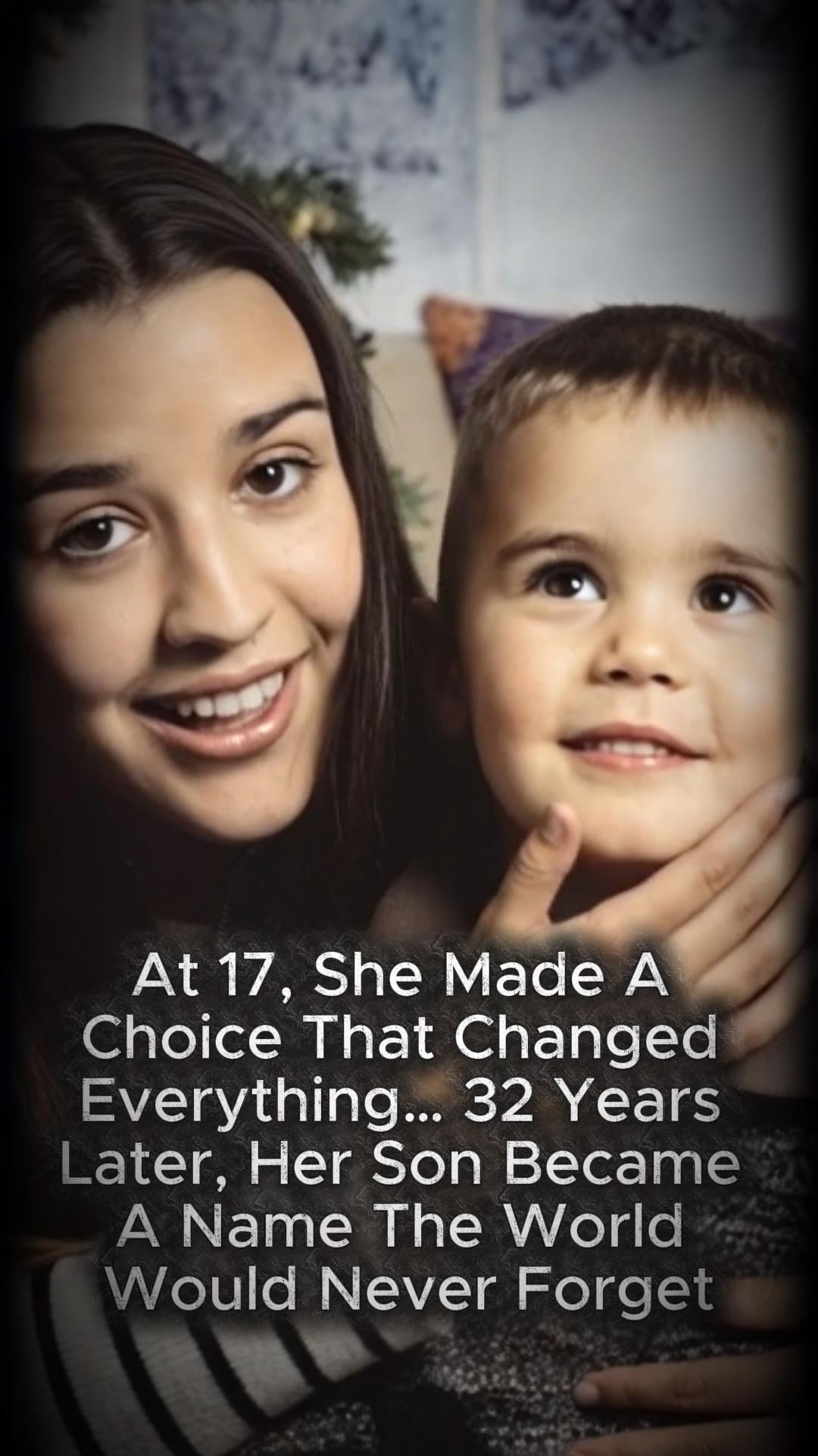 At 17, She Made A Choice That Changed Everything… 32 Years Later, Her Son Became A Name The World Would Never Forget