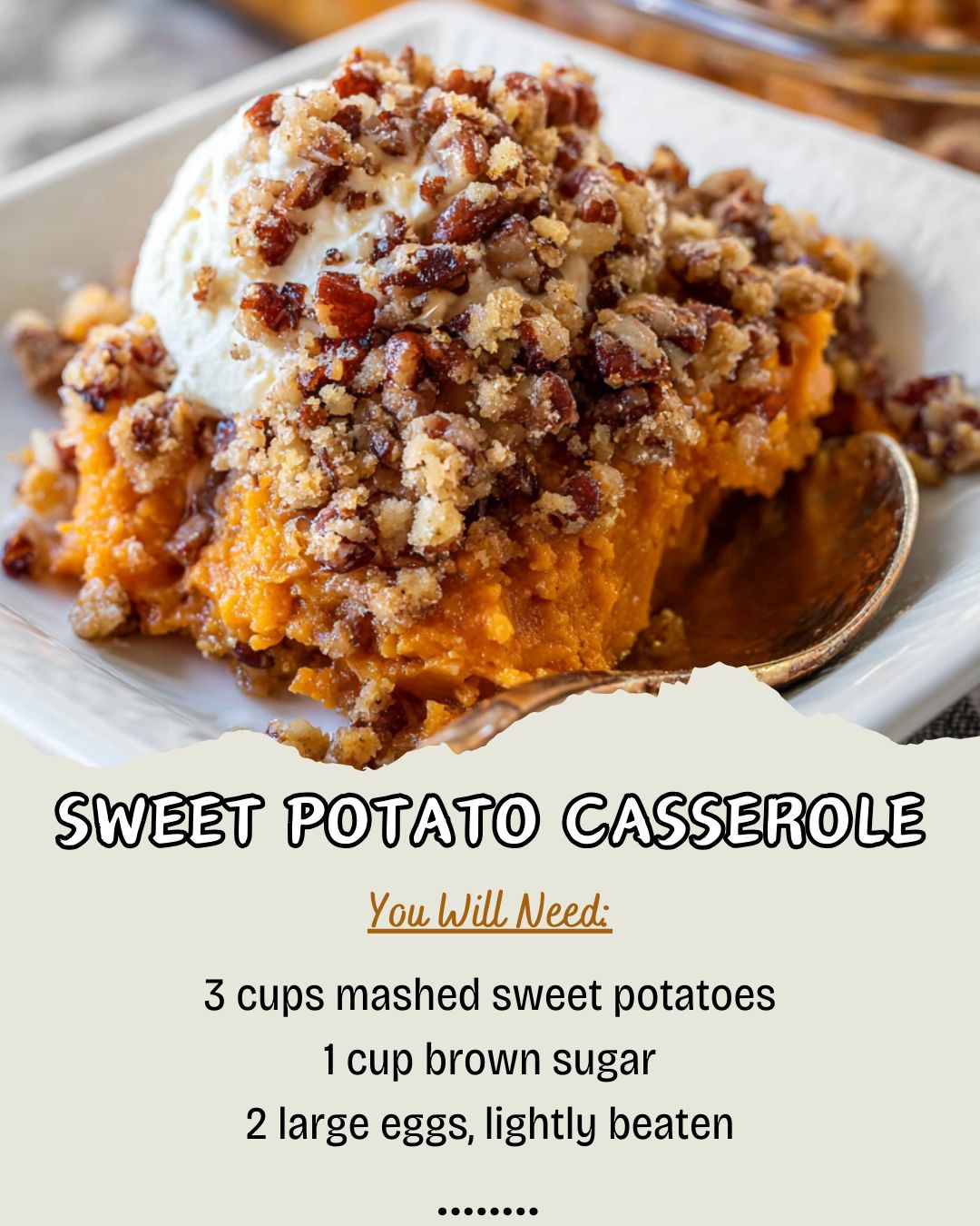 The Best Sweet Potato Casserole