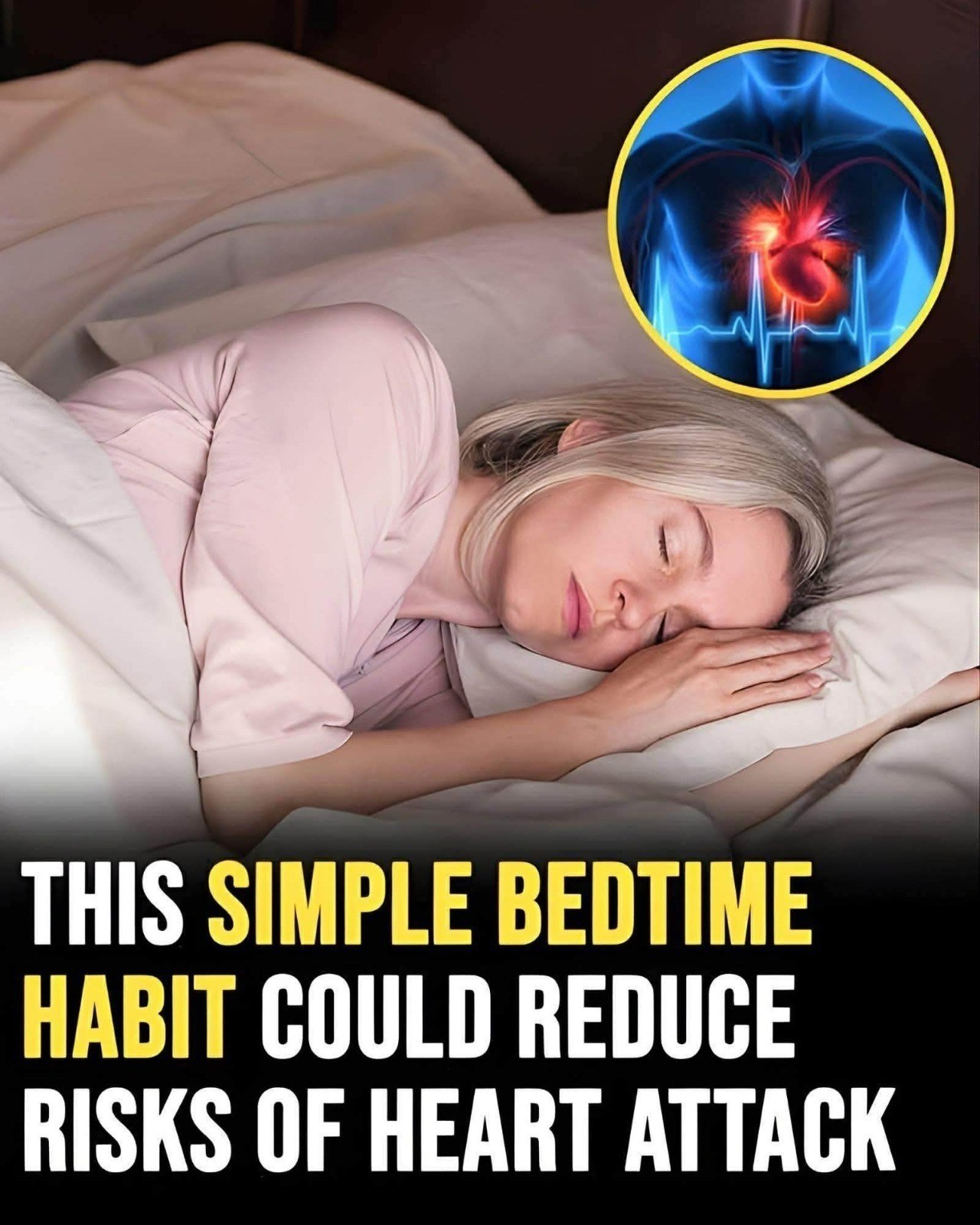 This Simple Bedtime Habit Could Reduce the Risk of Heart Attack