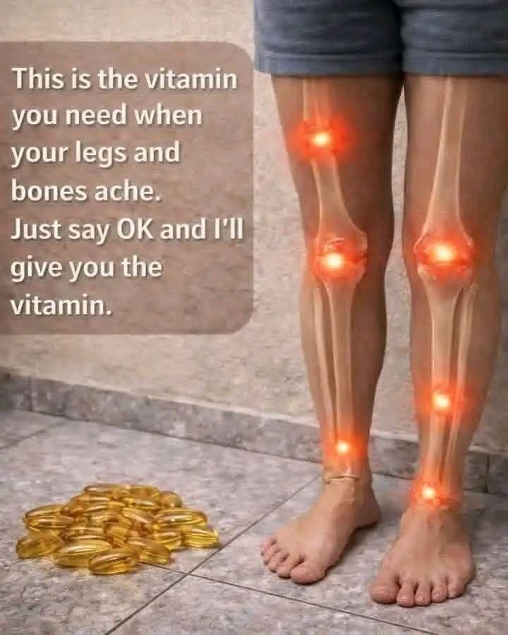 The Vitamin You Need When Your Legs and Bones Ache