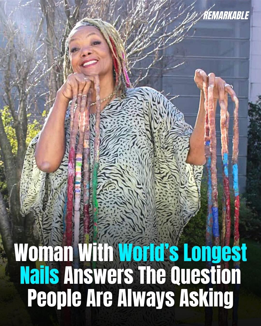 Woman With World’s Longest Nails Answers The Question People Are Always Asking