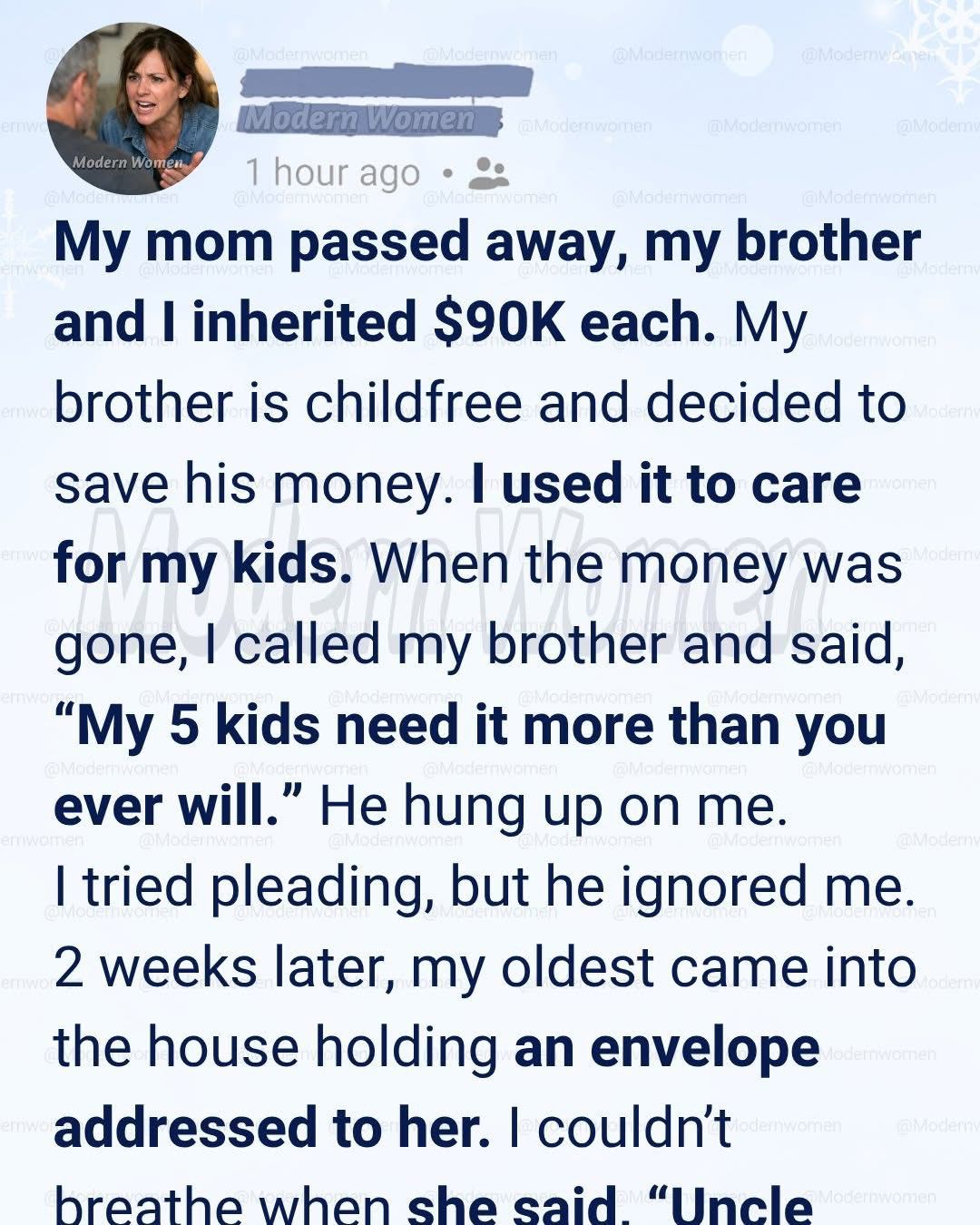 I Called My Brother Selfish for Refusing to Help My Kids—Then a Letter Arrived That Left Me Speechless