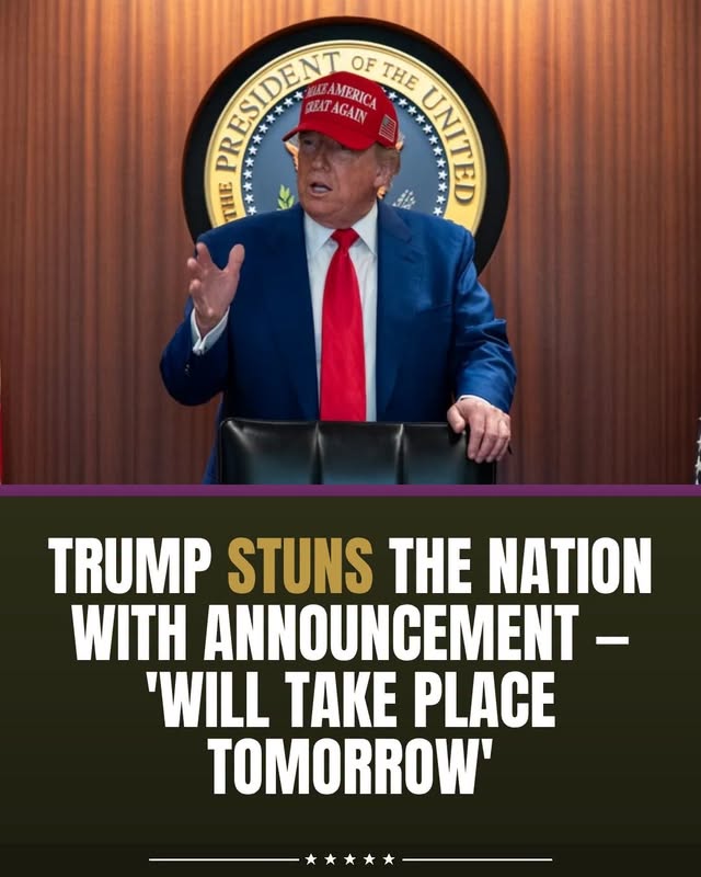 🚨TRUMP STUNS THE NATION WITH ANNOUNCEMENT 'WILL TAKE PLACE TOMORROW'
