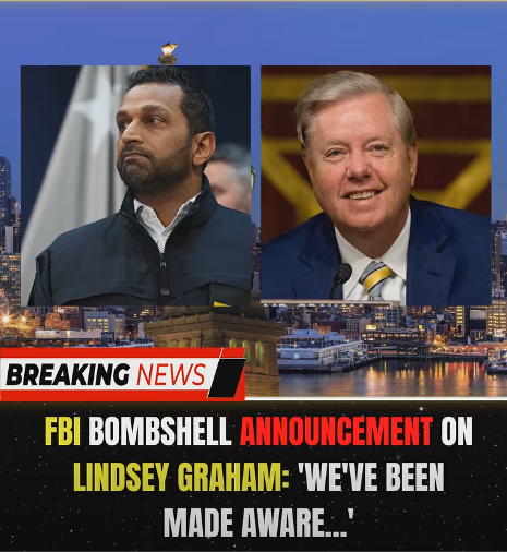 🔥FBI BOMBSHELL ANNOUNCEMENT ON LINDSEY GRAHAM: 'WE'VE BEEN MADE AWARE...'-002