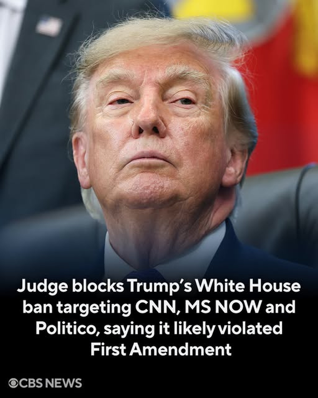 JUDGE BLOCKS TRUMP’S MEDIA BAN — CNN, MS NOW AND POLITICO WIN A MAJOR COURT VICTORY…