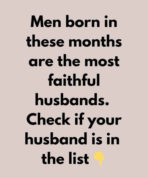 Most Faithful Birth Months