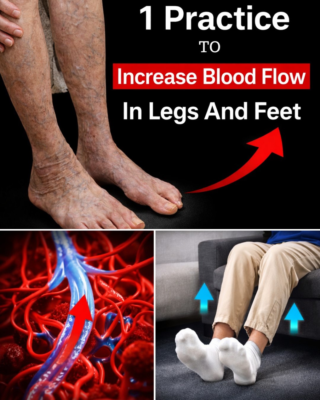 1 Simple Practice to Increase Blood Flow in Legs and Feet for Lighter Daily Steps