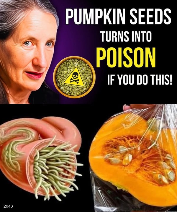 Seniors! These 8 Pumpkin Seed Mistakes Trigger Irreversible Reactions in Your Body