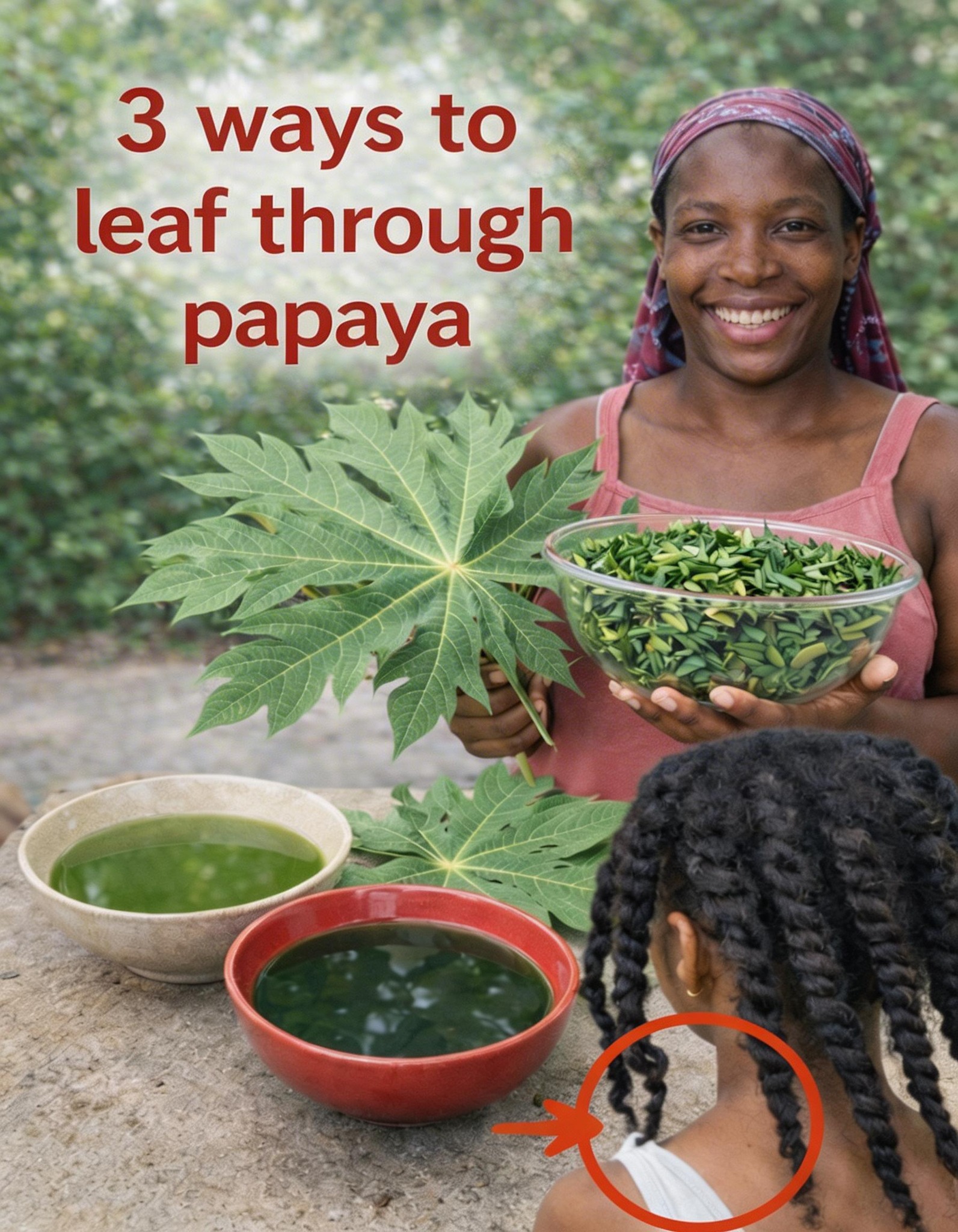 Papaya leaves: Don’t do this hair treatment if you’re not prepared for extreme hair growth.
