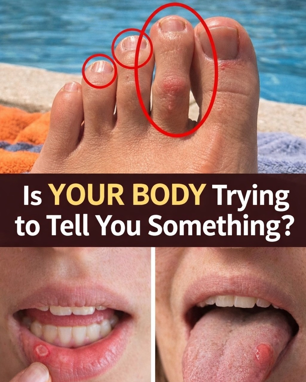 Are Your Toes Always Cold or Those Little Mouth Sores Keeping Coming Back? 8 Signs Your Body Is Trying to Tell You Something